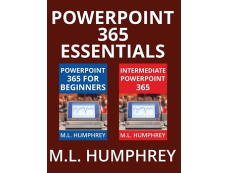 Livro PowerPoint 365 Essentials de M L Humphrey (Inglês - Capa Dura)
