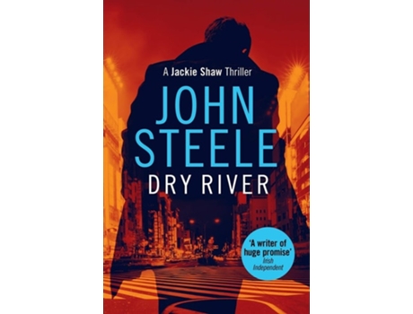 Livro Dry River De John Steele (inglês)