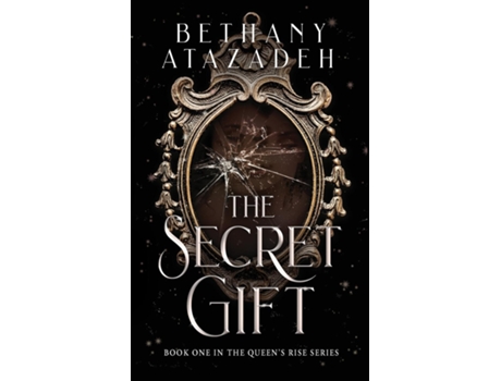 Livro The Secret Gift de Bethany Atazadeh (Inglês)
