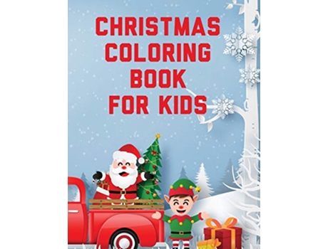 Livro Christmas Coloring Book For Kids Holiday Celebration Crafts and Games Easy Fun Relaxing de Aimee Michaels (Inglês)