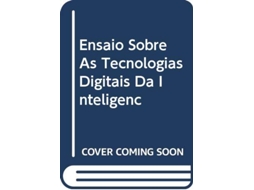 Livro Ensaio Sobre As Tecnologias Digitais Da Inteligencia 1A (Português do Brasil)