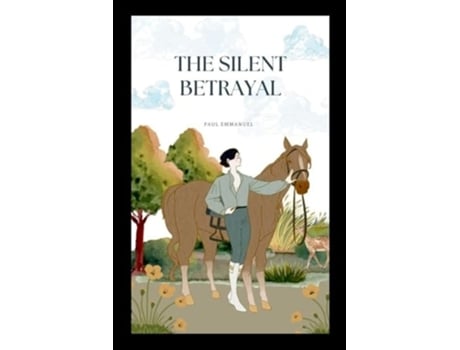 Livro THE SILENT BETRAYAL de Paul Emmanuel (Inglês)