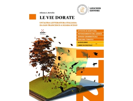 Livro Le vie dorate de Johnny L Bertolio (Italiano)