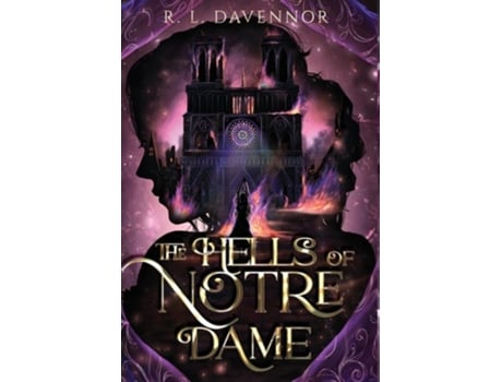 Livro The Hells of Notre Dame A Steamy Sapphic Retelling de R L Davennor (Inglês - Capa Dura)