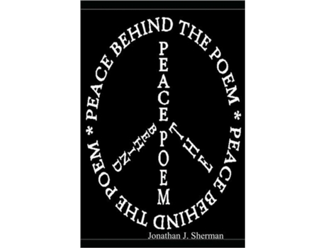 Livro Peace behind the Poem Jonathan Sherman (Inglês)