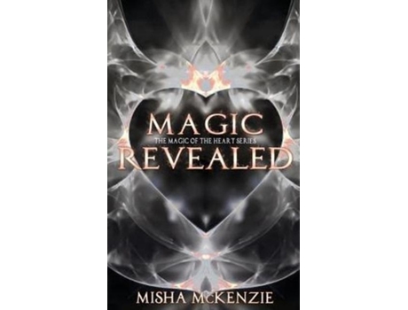 Livro Magic Revealed De Misha Mckenzie (inglês)