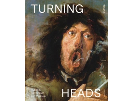 Livro Turning Heads Rubens, Rembrandt and Vermeer de Van Hout Nico /Marx (Inglês - Capa Dura)