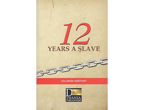 Livro 12 Years A Slave de Solomon Northup (Inglês)