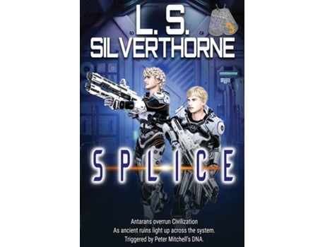 Livro Splice de LS Silverthorne (Inglês)