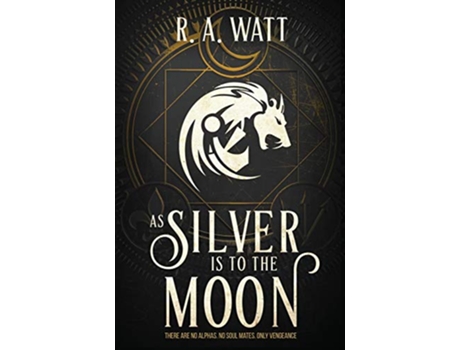 Livro As Silver Is to the Moon de R A Watt (Inglês)