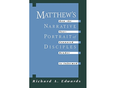 Livro Matthews Narrative Portrait of the Disciples de Richard A Edwards (Inglês)