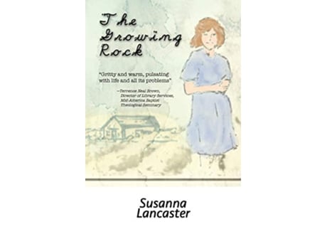 Livro The Growing Rock de Susanna Lancaster (Inglês)