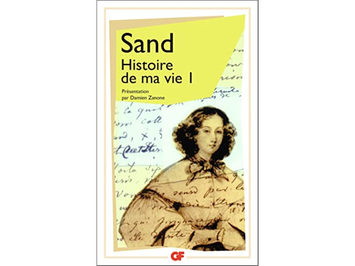 Livro Histoire De Ma Vie 1 de George Sand (Francês)