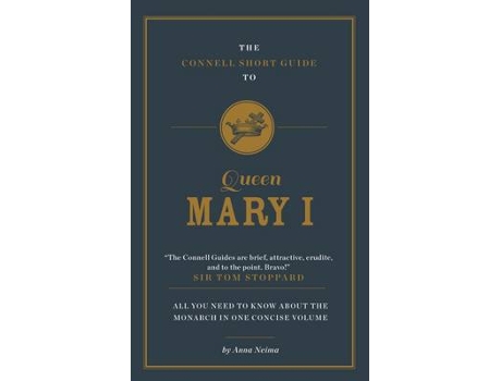 Livro the connell short guide to queen mary i de neima, anna (inglês)