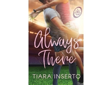 Livro Always There De Tiara Inserto (inglês)
