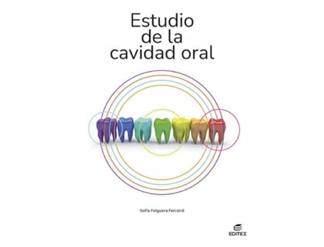 Livro Estudio De La Cavidad Oral 2023 Da Editorial Editex De Sofía Folguera Ferrairó (espanhol)