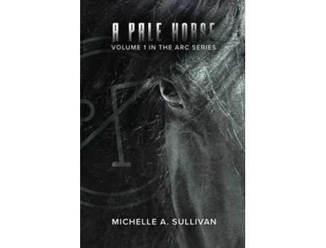 Livro A Pale Horse De Michelle A Sullivan (inglês)