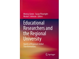 Livro Educational Researchers And The Regional University De Monica Green, Susan Plowright Et Al. (inglês)