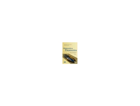Livro Matemática Financeira com mais de 600 exerc resolvidos 6/09 [LS] de Mathias; Gomes (Brasileiro)