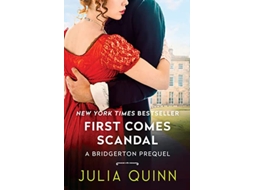 Livro First Comes Scandal de Julia Quinn (Inglês)