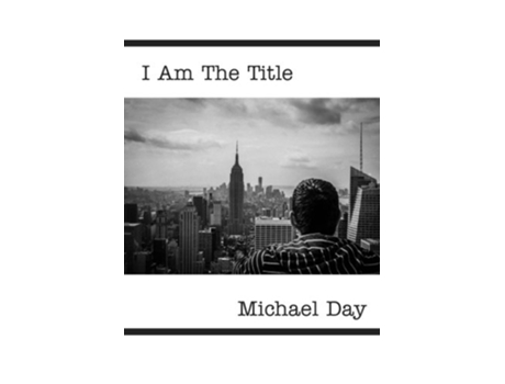 Livro I Am The Title de Michael Day (Inglês)