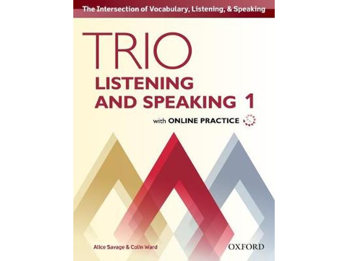 Livro Trio Listening and Speaking Level 1 Student Book Pack with Online Practice de Alice Savage e Colin Ward (Inglês)