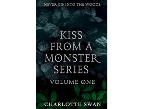 Livro Kiss From a Monster Series Volume One de Charlotte Swan (Inglês)