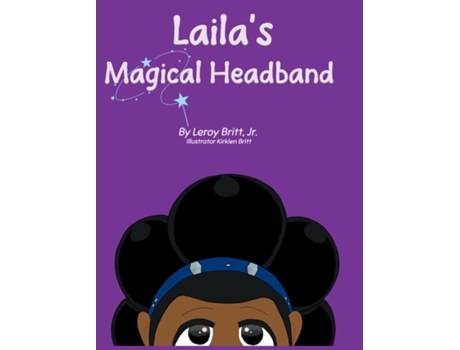Livro Laila And The Magical Headband de Leroy Britt (Inglês)