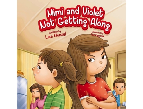 Livro Mimi and Violet Not Getting Along de Lisa Menzel (Inglês)