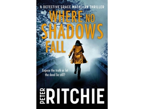 Livro Where No Shadows Fall De Peter Ritchie (inglês)