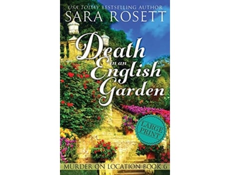 Livro Death in an English Garden Murder on Location de Sara Rosett (Inglês - Capa Dura)