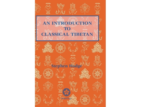 Livro Introduction to Classical Tibetan de Stephen Hodge (Inglês - Capa Dura)