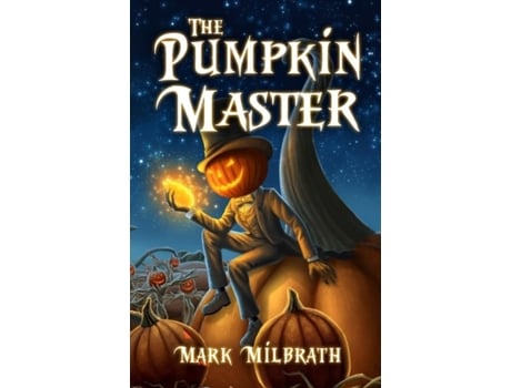 Livro The Pumpkin Master De Milbrath, Mark Et Al. (inglês)
