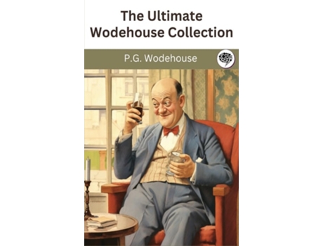 Livro The Ultimate Wodehouse Collection de P G Wodehouse (Inglês - Capa Dura)