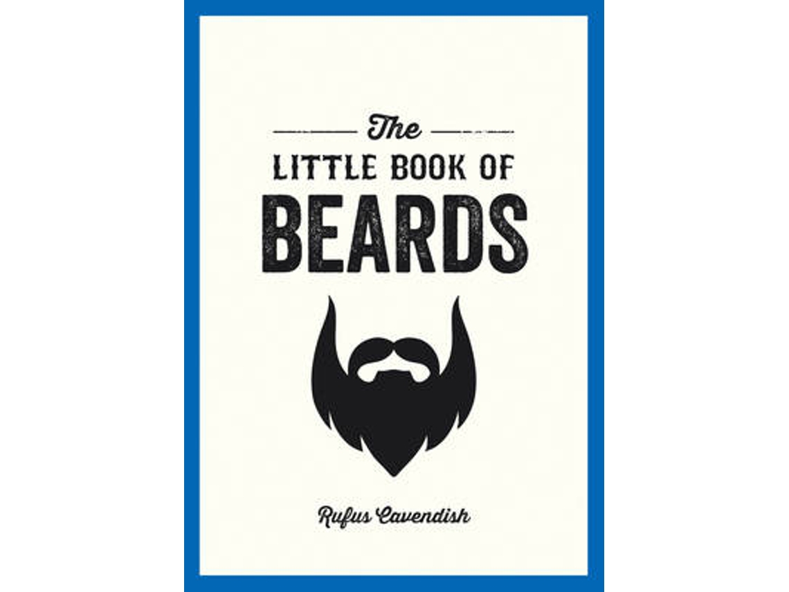 Livro The Little Book of Beards de Rufus Cavendish (Inglês)