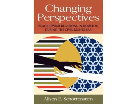 Livro Changing Perspectives de Allison E Schottenstein (Inglês - Capa Dura)