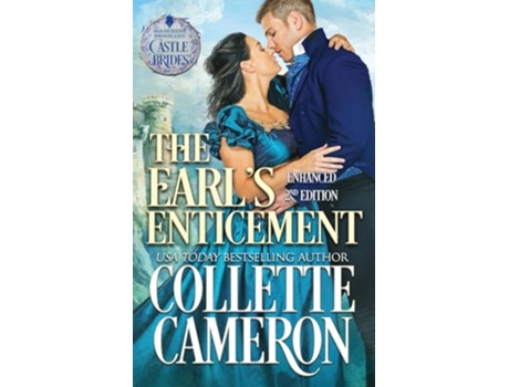 Livro The Earl’s Enticement A Historical Scottish Regency Romance Highland Heather Romancing a Scot Castle Brides de Collette Cameron (Inglês)