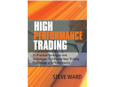 Livro High Performance Trading de Steve Ward (Inglês)