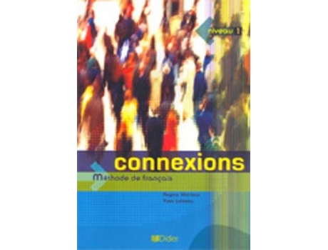 Livro connexions de yves loiseau,regine merieux (francês)