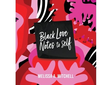 Livro BLACK LOVE NOTES to Self de Melissa Mitchell (Inglês)