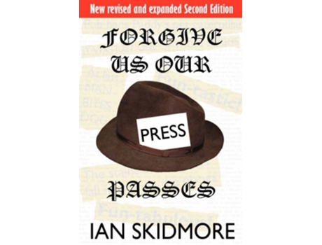 Livro Forgive Us Our Press Passes de Ian Skidmore (Inglês)