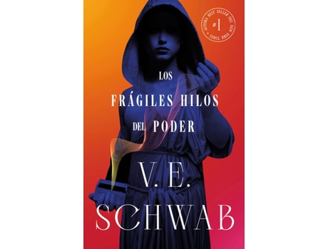 Livro Los frágiles hilos del poder de V E Schwab (Espanhol)