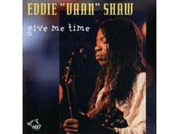 CD Eddie "Vaan" Shaw - Give Me The Reason (1CDs)