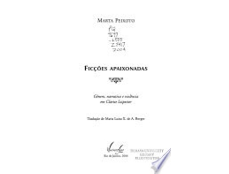 Livro Ficções Apaixonadas: Gênero,Narrativa e Violência em Clarice Lispector de Marta Peixoto (Português do Brasil)