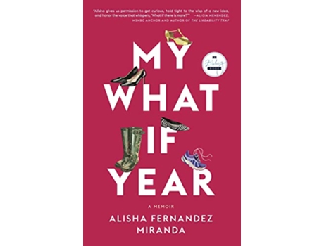 Livro My What If Year A Memoir de Alisha Fernandez Miranda (Inglês)