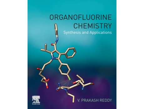 Livro Organofluorine Chemistry de V Prakash Reddy (Inglês)