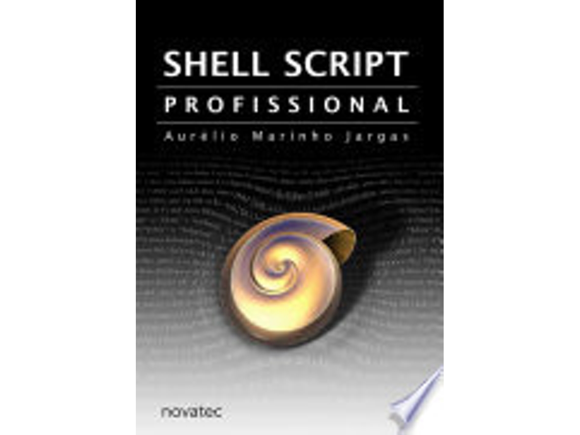 Livro Shell Script Profissional de Aurelio Marinho Jargas (Português)