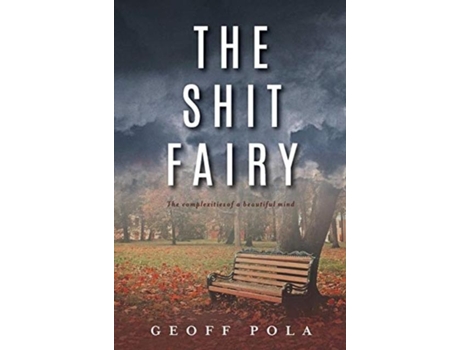 Livro The Shit Fairy De Geoff Pola (inglês)