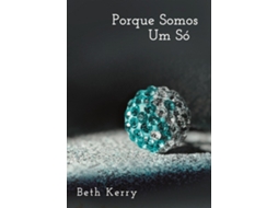 Livro Porque Somos Um Só de Beth Kery (Português)
