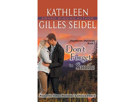 Livro Dont Forget To Smile De Kathleen Gilles Seidel (inglês - Capa Dura)